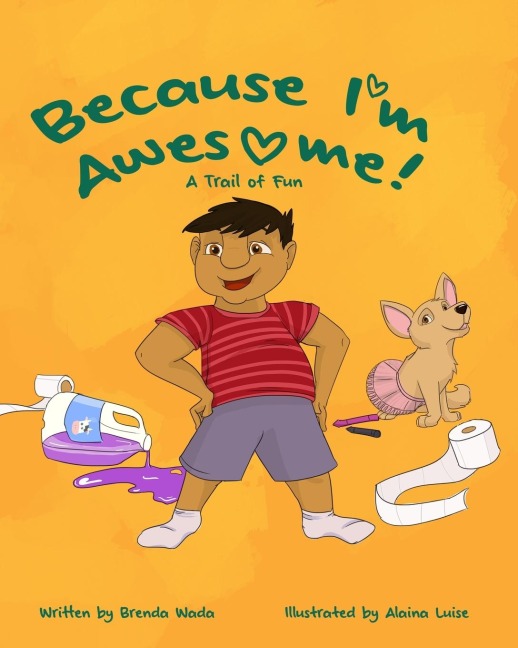 Because Im Awesome! A Trail of Fun: Autism Childrens Stories