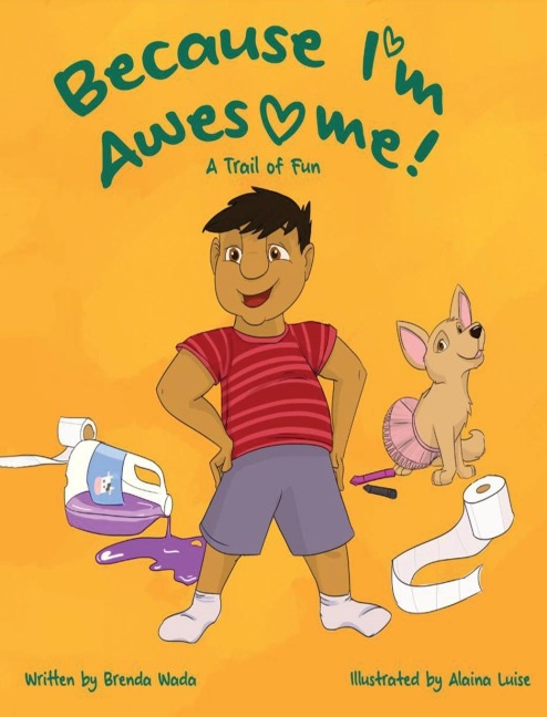 Because Im Awesome! A Trail of Fun: Autism Childrens Book Series
