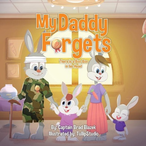 My Daddy Forgets: There is a Boo Boo in his Head