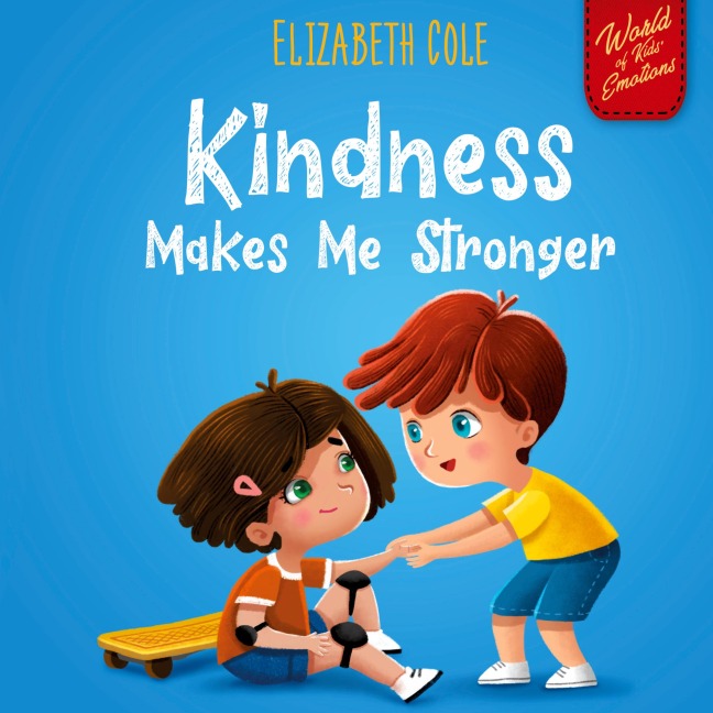 Kindness Makes Me Stronger