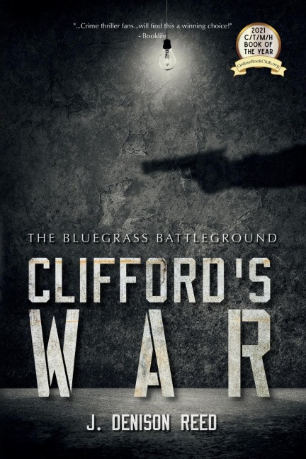 Cliffords War: The Bluegrass Battleground