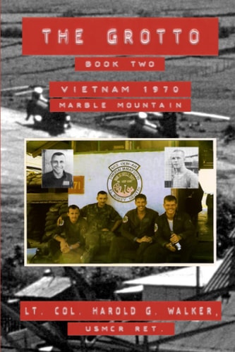 The Grotto Book Two Vietnam 1970 Marble Mountain