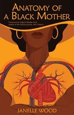 Anatomy of a Black Mother: The Education of Our Children - Our Responsibility, Our Right