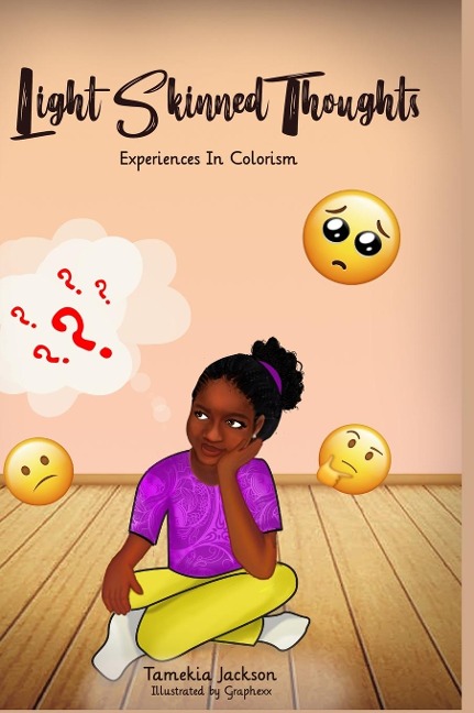 Light Skinned Thoughts: Experiences in Colorism