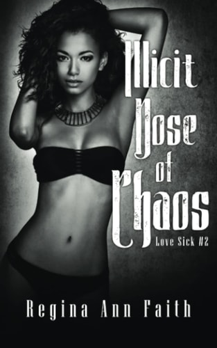 Illicit Dose of Chaos A Rockstar Romance (Love Sick #2)