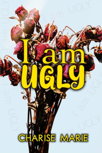 I Am UGLY