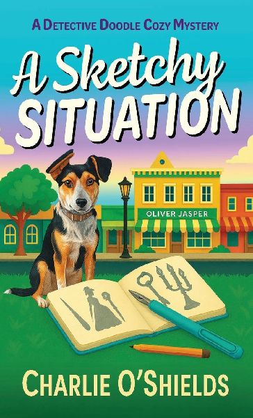 A Sketchy Situation: A Detective Doodle Cozy Mystery