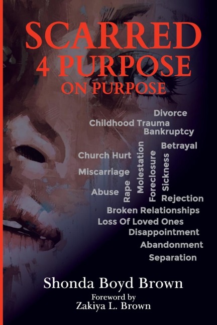 Scarred 4 Purpose On Purpose
