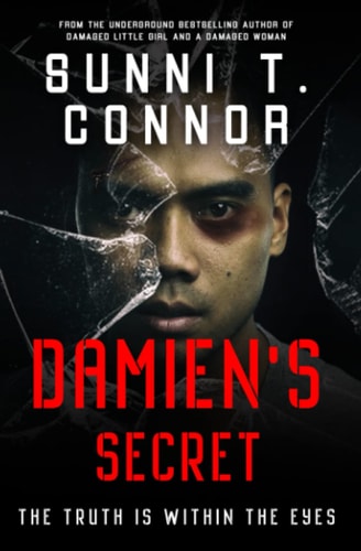 Damien's Secret The Truth Is Within the Eyes