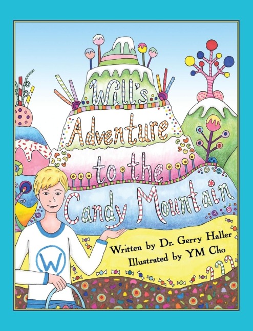 Wills Adventure to the Candy Mountain
