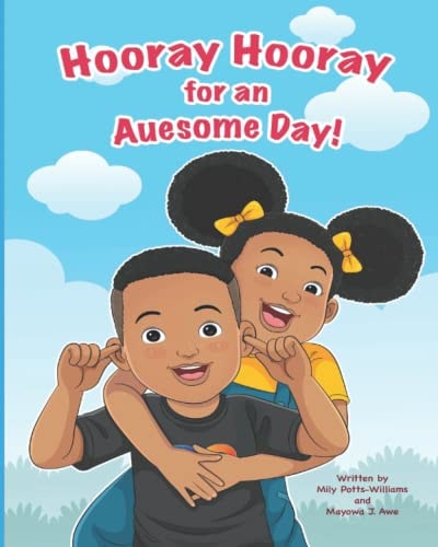 Hooray Hooray for an Auesome Day!