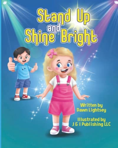 Stand Up and Shine Bright