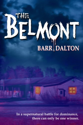 The Belmont A Route 66 Ghost Story