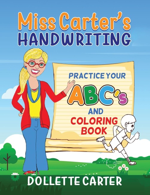 Miss Carters Handwriting Practice Your ABCs and Coloring Book