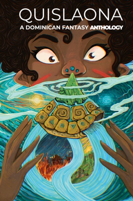 Quislaona: A Dominican Fantasy Anthology