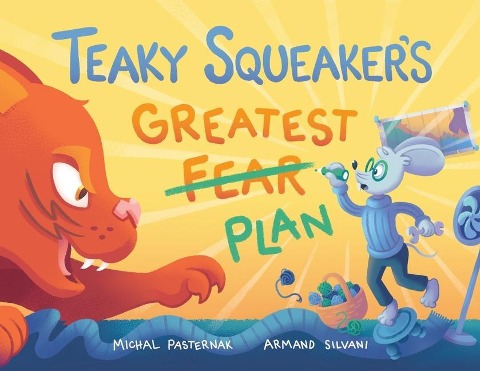 Teaky Squeakers Greatest Plan