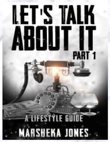 Let's Talk About It A Lifestyle Guide