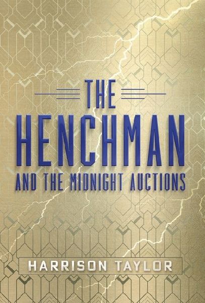 The Henchman and the Midnight Auctions