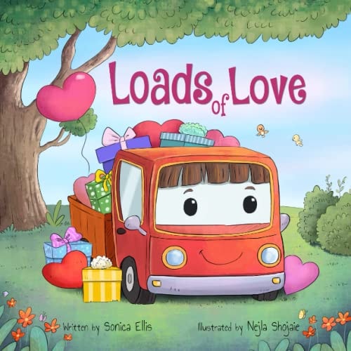 Loads of Love A Valentine's Day Book for Kids ( Cars & Trucks)