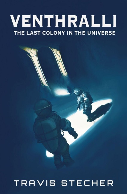 Venthralli: The Last Colony in the Universe