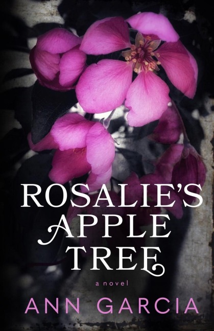 Rosalies Apple Tree: A Novel