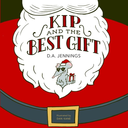 Kip and the Best Gift