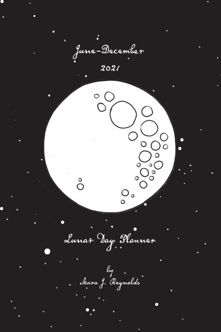 Lunar Day Planner | June-December 2021