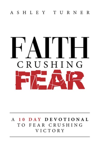 Faith Crushing Fear