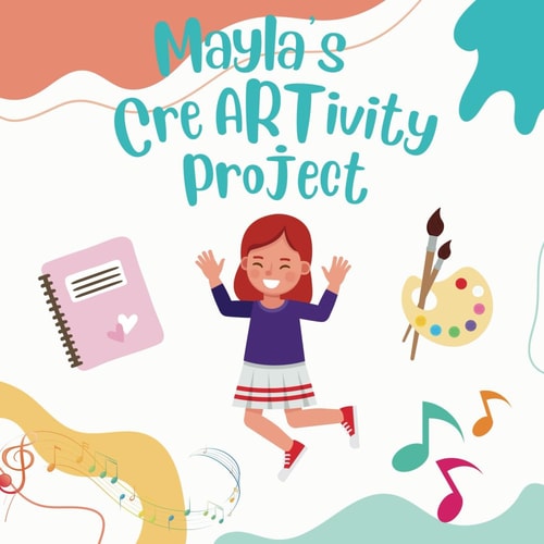 Mayla's CreARTivity Project