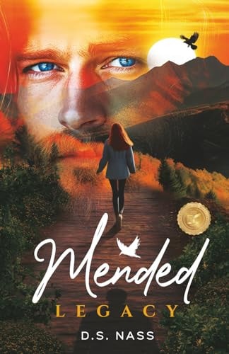 Mended Legacy A Second Chance Romantic Suspense About Healing, Forgiveness, and New Beginnings