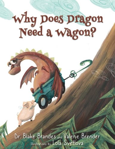Why Does Dragon Need a Wagon? A Growth Mindset Story
