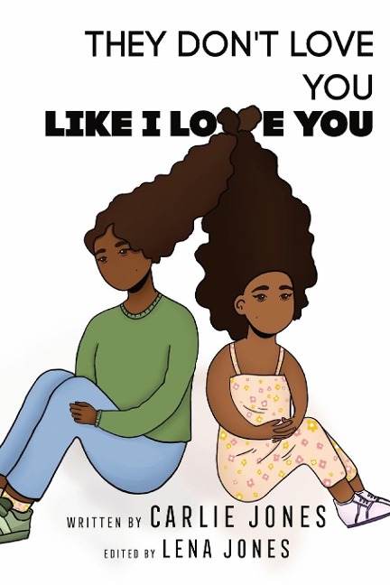They Dont Love You Like I Love You