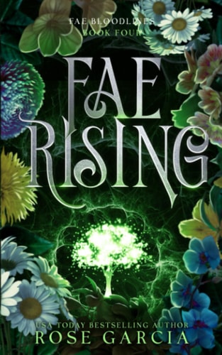 Fae Rising A Royal Romantic Fantasy