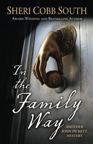 In the Family Way Another John Pickett Mystery