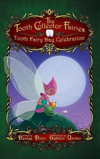 Tooth Fairy Day Celebration Tooth Collector Fairies: Tooth Fairy Day Celebration