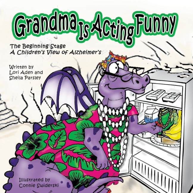 Grandma Is Acting Funny - The Beginning Stage: A Childrens View of Alzheimers