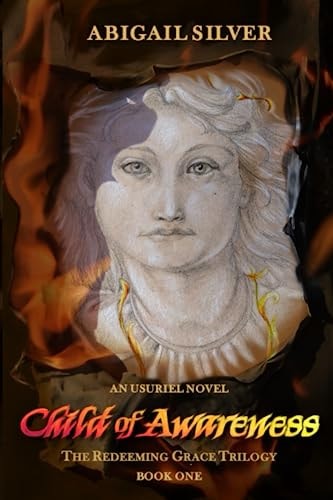 Child of Awareness Book 1 of the Redeeming Grace Trilogy