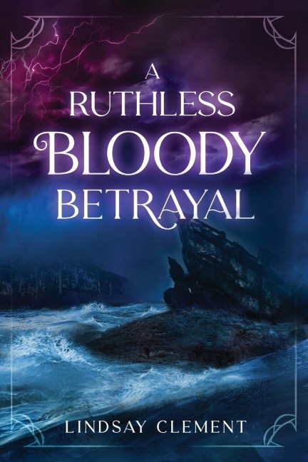 A Ruthless Bloody Betrayal