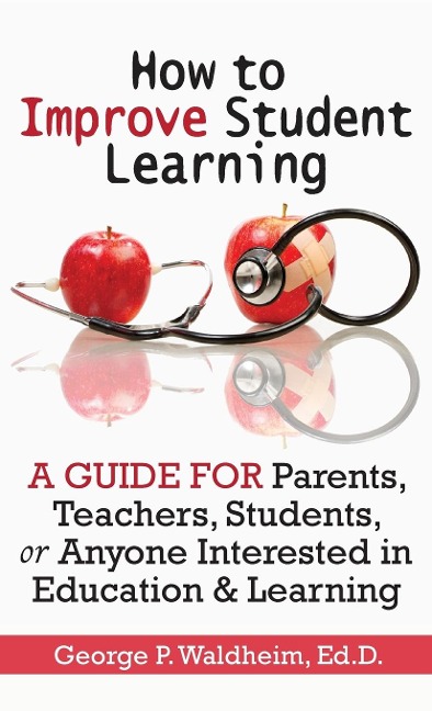 How to Improve Student Learning