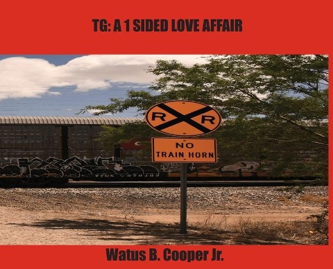 Tg: A 1-Sided Love Affair