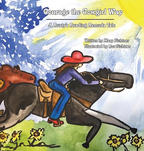Courage the Cowgirl Way: Read for the Brand