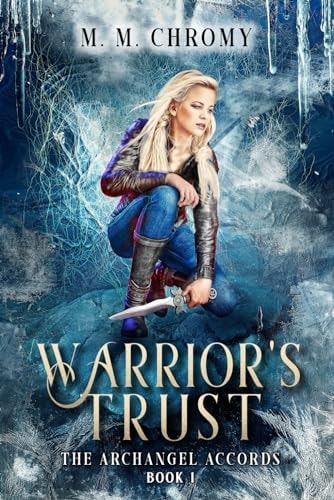 Warrior's Trust The Archangel Accords