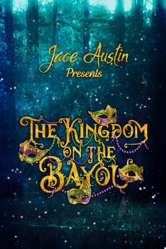 THE KINGDOM ON THE BAYOU