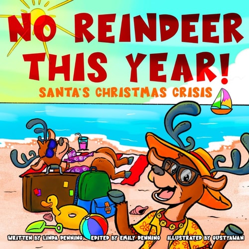 No Reindeer This Year! Santa's Christmas Crisis