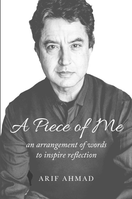 A PIECE OF ME: an arrangement of words to inspire reflection