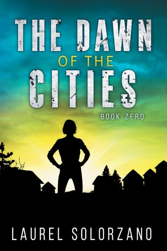 The Dawn of the Cities Book Zero