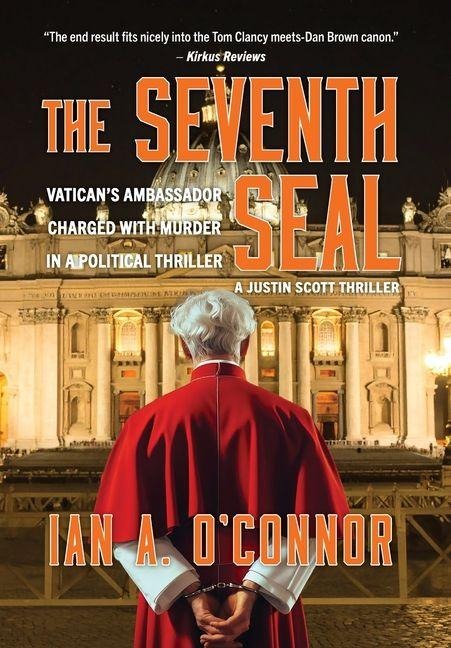 The Seventh Seal: Vaticans Ambassador Charged With Murder In A Political Thriller