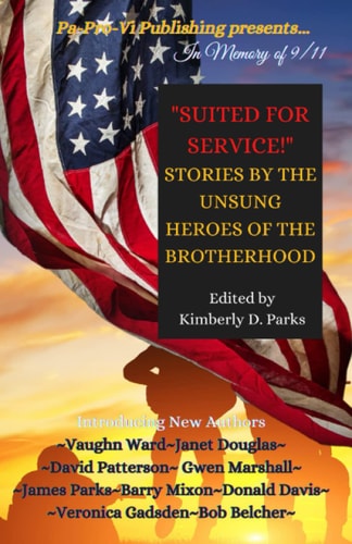 Suited for Service Stories by the Unsung Heroes of the Brotherhood