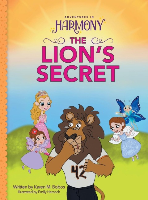 The Lions Secret: (Moms Choice Gold Award Winner)