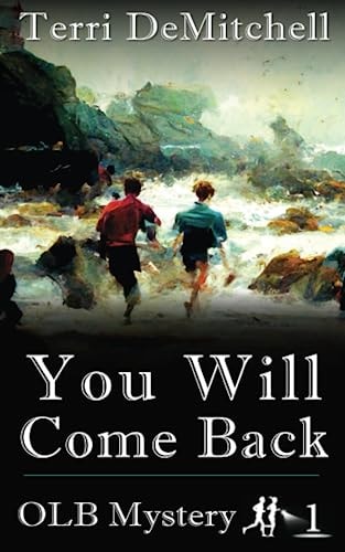 You Will Come Back